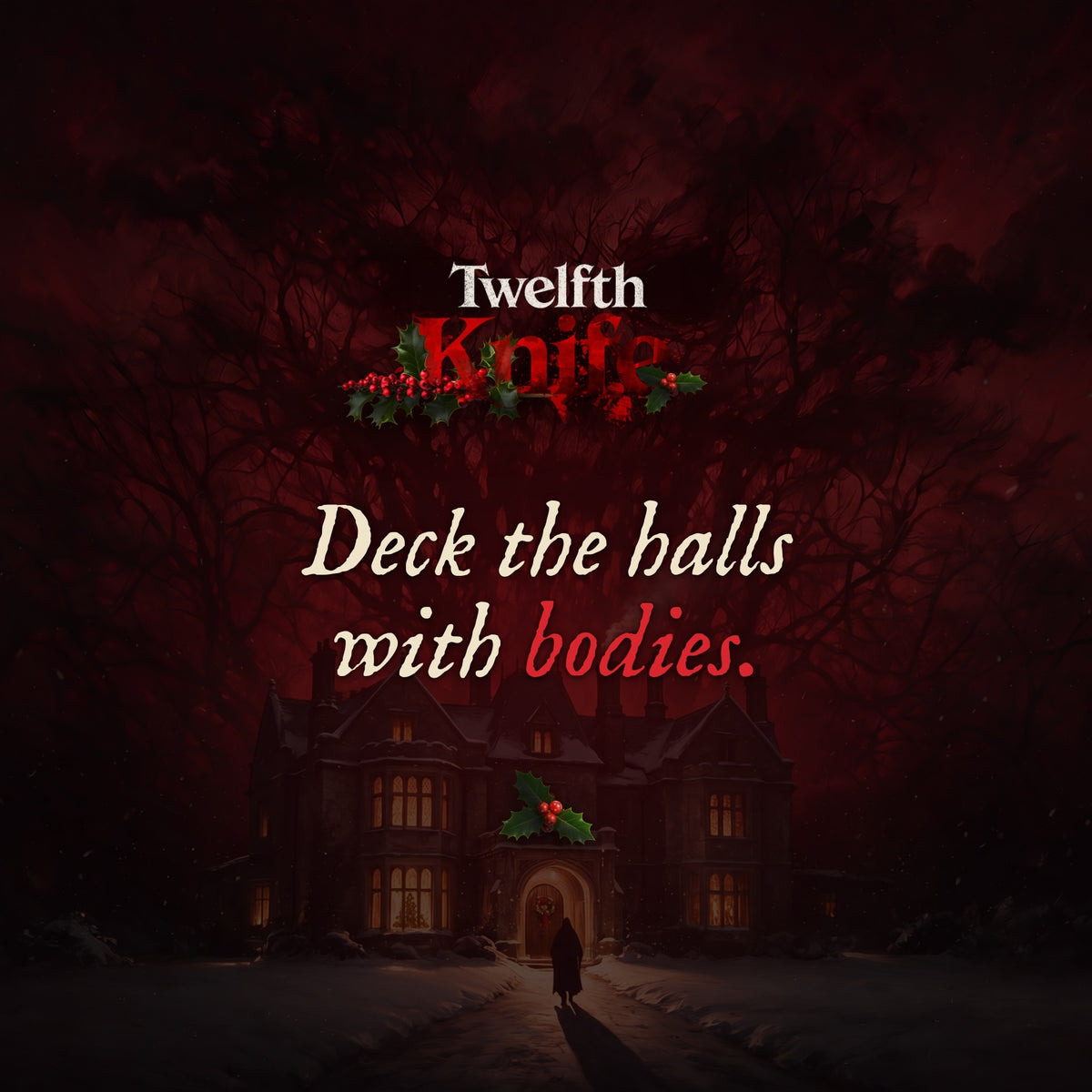 Twelfth Knife: deck the halls with bodies — image 4